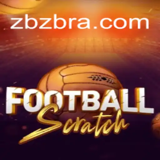 FootballScratch: O Jogo que Revoluciona o Entretenimento com ZBZB.COM